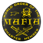 World Order of the Mafia Club Button Museum