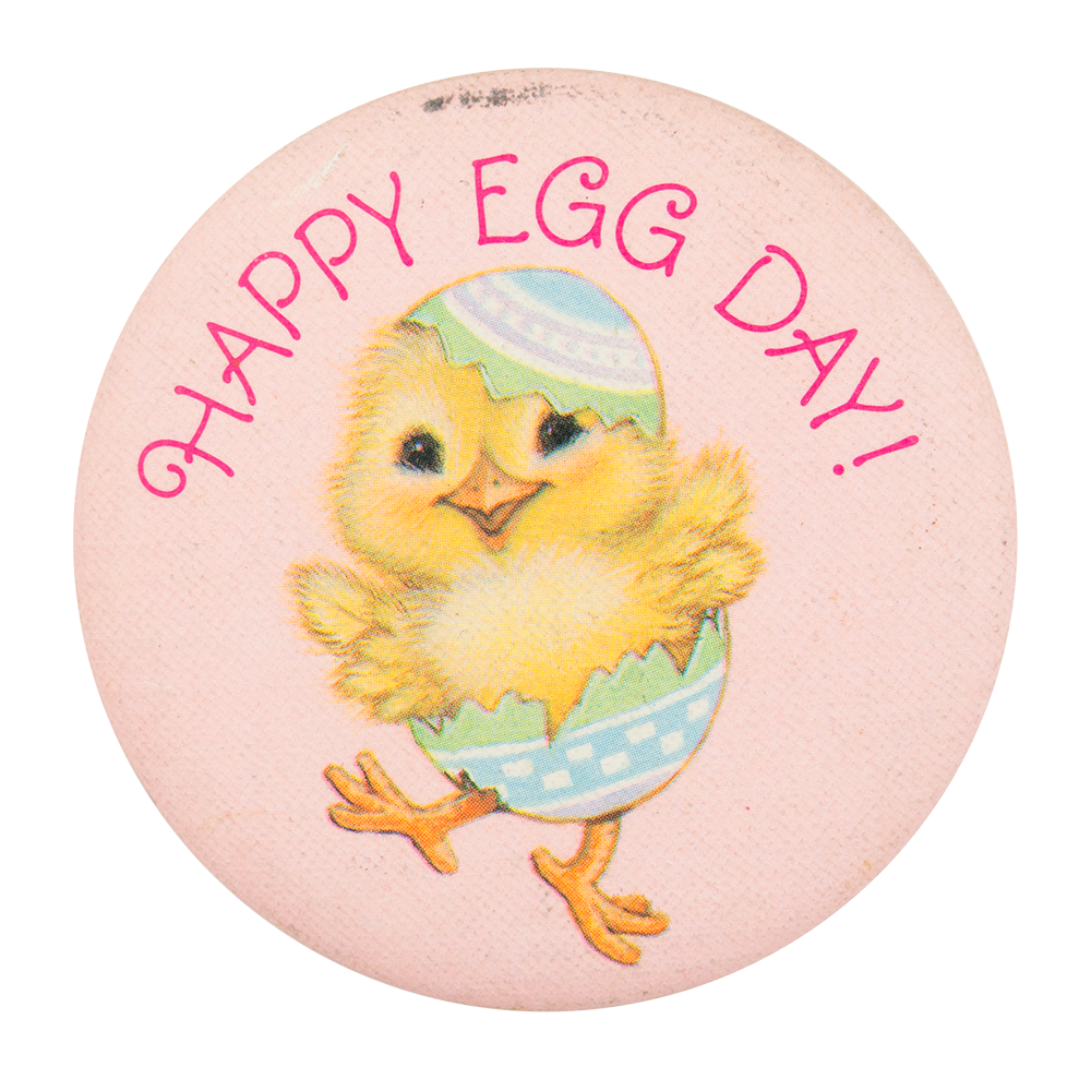 Happy Egg Day | Busy Beaver Button Museum