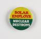 Solar Employs Nuclear Destroys - Alternate Button