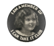 I Can Take It Club Girl Club Button Museum
