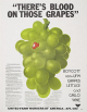 "There's Blood On Those Grapes" Boycott Ad