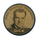 Peace Progress Prosperity Dick Political Busy Beaver Button Museum