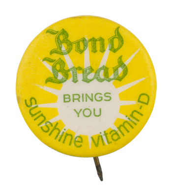 Bond Bread Advertising Button Museum