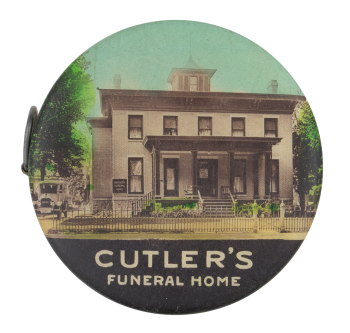 Cutler's Funeral Home Advertising Button Museum