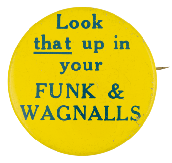 Funk And Wagnalls Advertising Button Museum