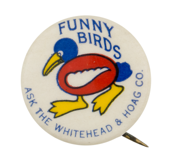 Funny Birds Advertising Button Museum