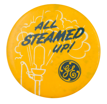 GE All Steamed Up Advertising Button Museum