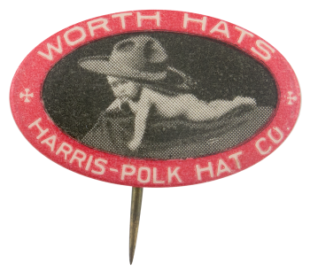 Harris-Polk Hat Company Advertising Button Museum