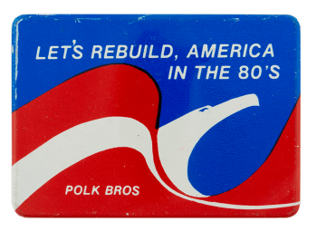 Let's Rebuild Polk Brothers Advertising Busy Beaver Button Museum