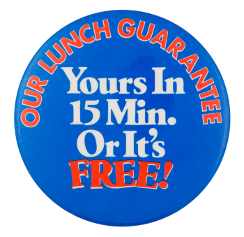 Our Lunch Guarantee Advertising Button Museum