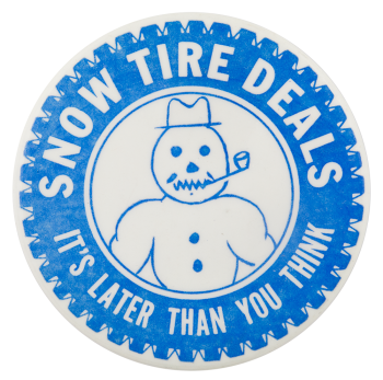 Snow Tire Deals Advertising Button Museum