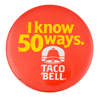 Taco Bell Advertising Button Museum