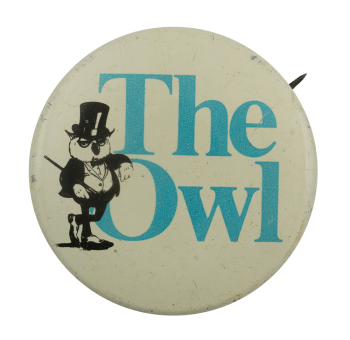 The Owl Advertising Busy Beaver Button Museum