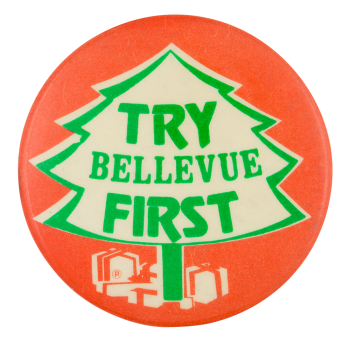 Try Bellevue First Advertising Button Museum