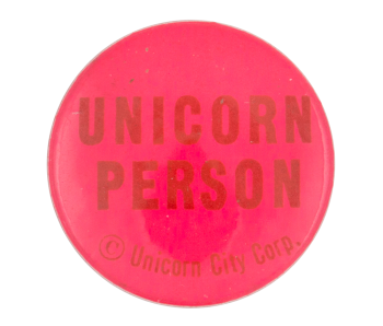 Unicorn Person Advertising Button Museum
