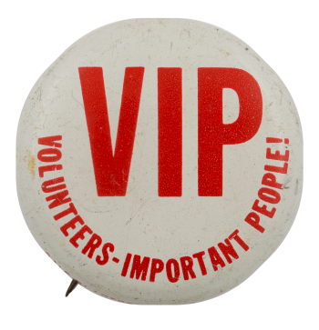 VIP Volunteers-Important People! Advertising Busy Beaver Button Museum