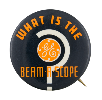 What is the Beam-A-Scope Advertising Button Museum