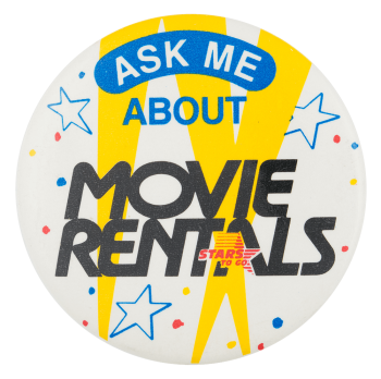 Ask Me About Movie Rentals Ask Me Button Museum