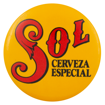Sol Cerveza Especial Beer Busy Beaver Button Museum