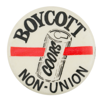 Boycott Coors Beer Button Museum