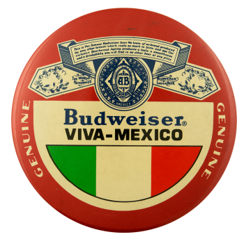 Budweiser Viva Mexico Beer Busy Beaver Button Museum