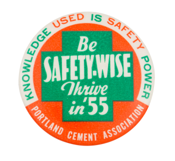 Be Safety-Wise Club Button Museum