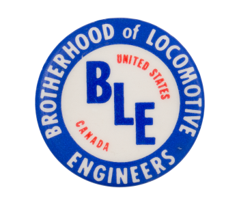 Brotherhood of Locomotive Engineers Cause Button Museum