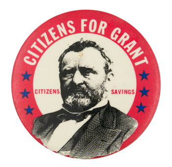 Citizens for Grant Cause Button Museum