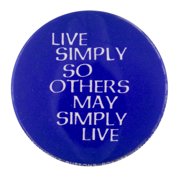 Live Simply Cause Button Museum