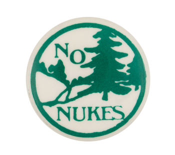 No Nukes Forest Cause Button Museum