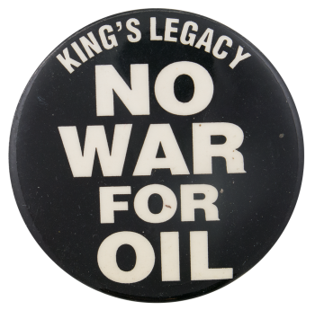 No War For Oil Cause Button Museum