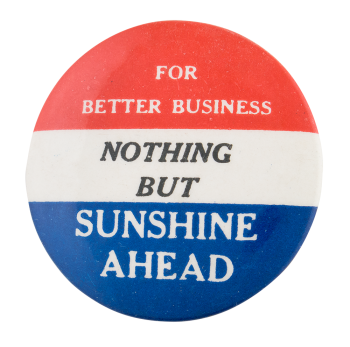 Nothing But Sunshine Cause Button Museum