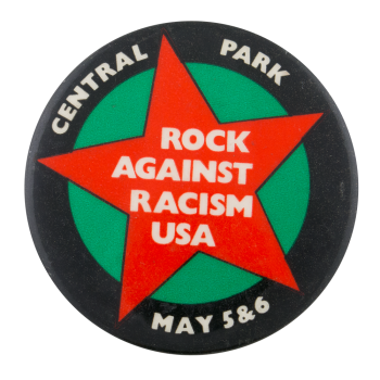 Rock Against Racism Central Park Events Button Museum