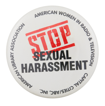 Stop Sexual Harassment Cause Button Museum