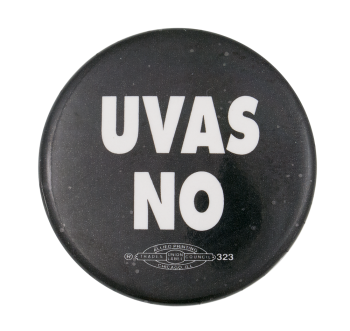 Uvas No Black Cause Button Museum