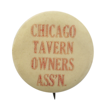 Chicago Tavern Owners Chicago Button Museum