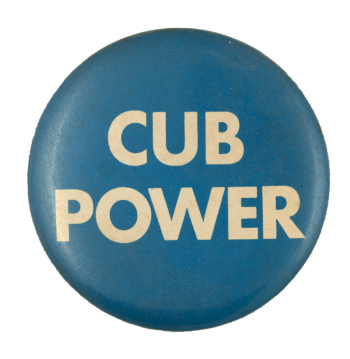 Cub Power Blue Chicago Busy Beaver Button Museum