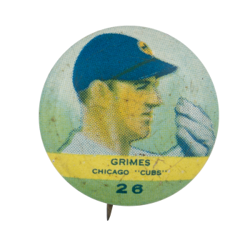 Grimes Chicago Cubs Chicago Button Muesum