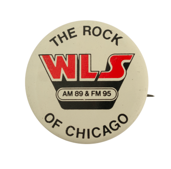 The Rock WLS of Chicago Chicago Busy Beaver Button Museum
