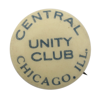 Central Chicago Unity Club Chicago Button Museum