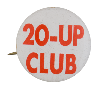 20-Up Club Club Button Museum