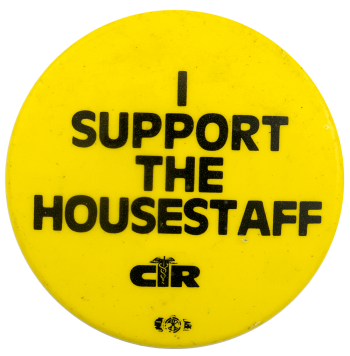I Support The Housestaff Club Busy Beaver Button Museum