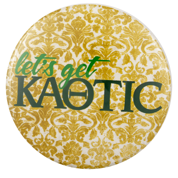 Let's Get Kaotic Club Busy Beaver Button Museum