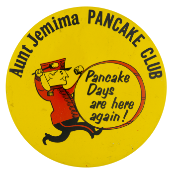 Aunt Jemima Pancake Club Club Button Museum