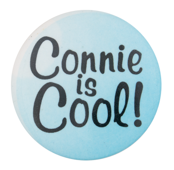 Connie Is Cool Club Button Museum