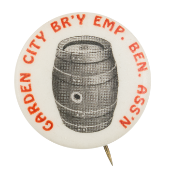 Garden City Brewery Employee Benefit Association Club Button Museum