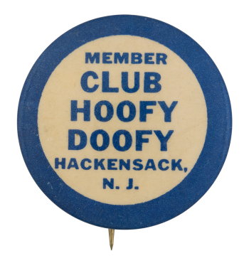 Hoofy Doofy Club Club Button Museum