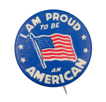 I am Proud to be an American Club Button Museum