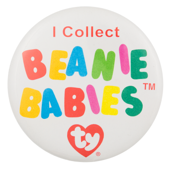 I Collect Beanie Babies Club Busy Beaver Button Museum