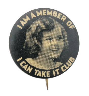 I Can Take It Club Girl Club Button Museum